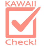 KAWAII Check!